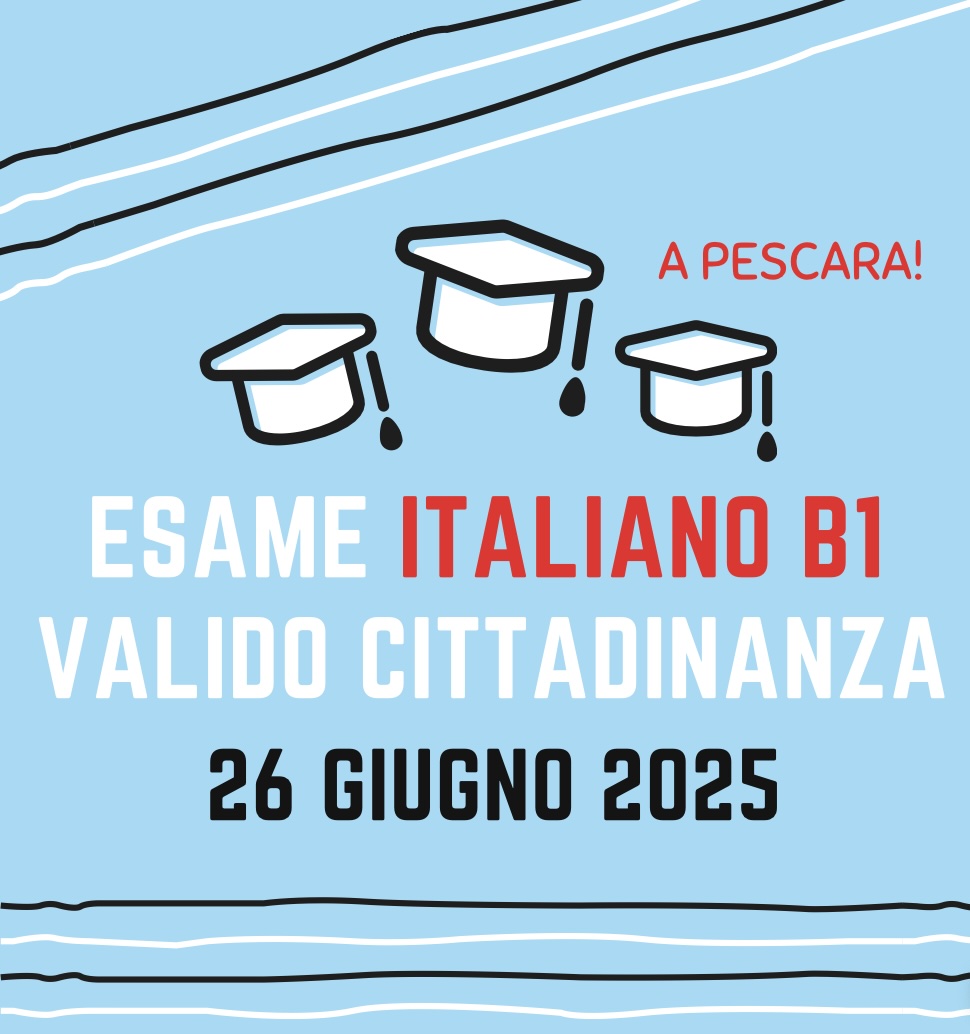 Esame Italiano B1 valido cittadinanza a Pescara 26 giugno 2025